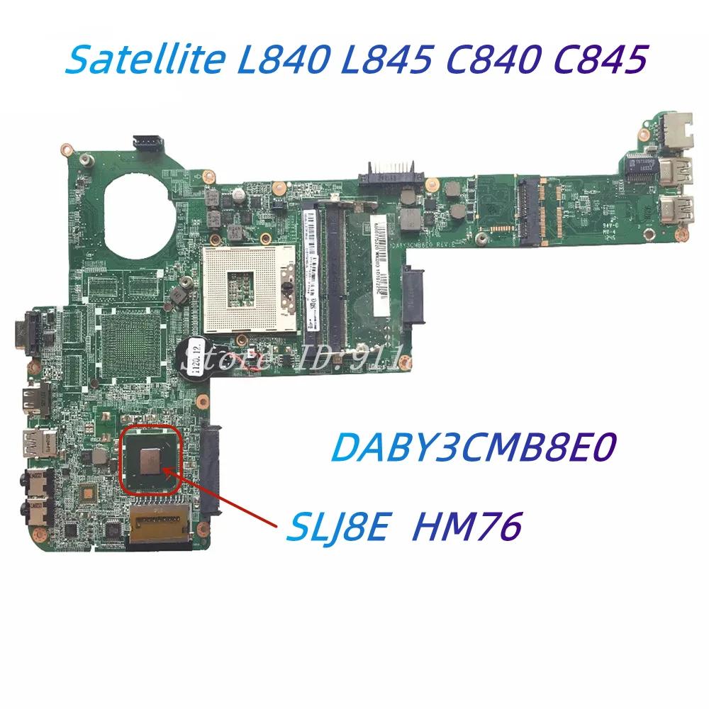 DABY3CMB8E0 ù  L840 L845 C840 C845 Ʈ  HM76 UMA DDR3 A000174120 A000175320 κ 100% ۵